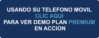 PRICE USANDO SU TELEFONO MOVIL CLIC AQUI PARA VER DEMO PLAN PREMIUM   EN ACCION