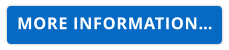 MORE INFORMATION…