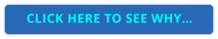 CLICK HERE TO SEE WHY…