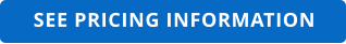 SEE PRICING INFORMATION